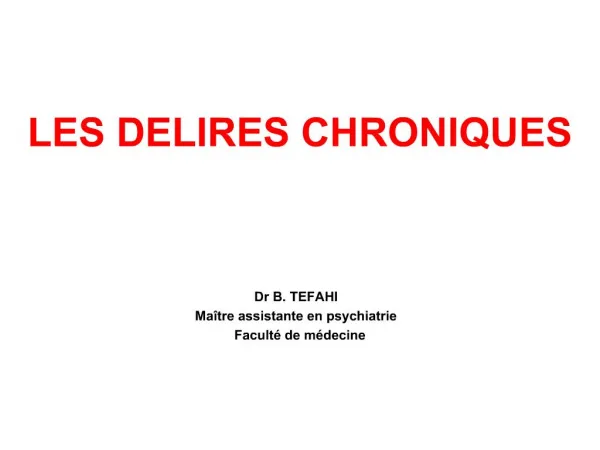 LES DELIRES CHRONIQUES