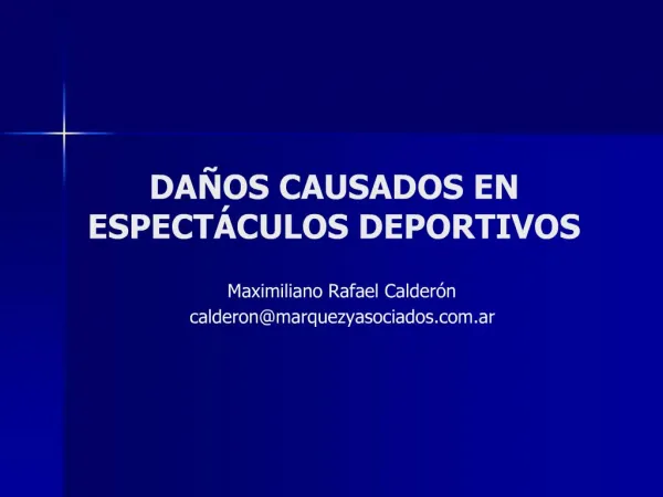 DA OS CAUSADOS EN ESPECT CULOS DEPORTIVOS