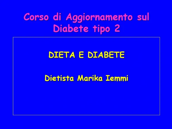 Corso di Aggiornamento sul Diabete tipo 2