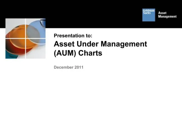 Presentation to: Asset Under Management AUM Charts