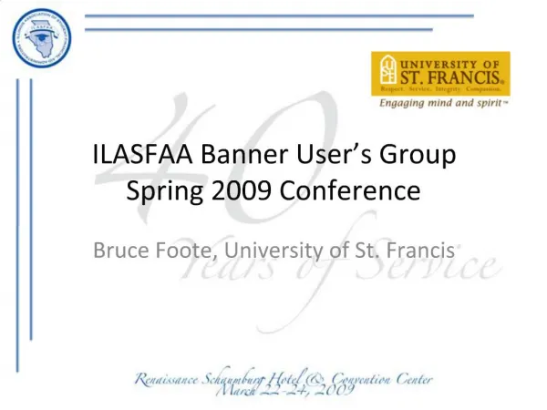 ILASFAA Banner User s Group Spring 2009 Conference