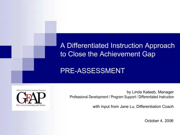 A Differentiated Instruction Approach to Close the Achievement Gap PRE-ASSESSMENT