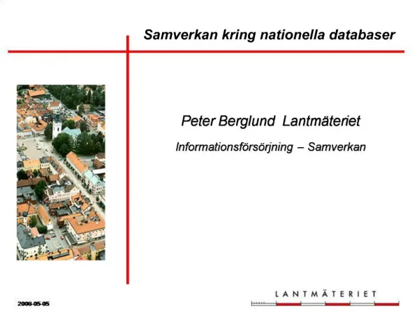 Peter Berglund Lantm teriet Informationsf rs rjning Samverkan