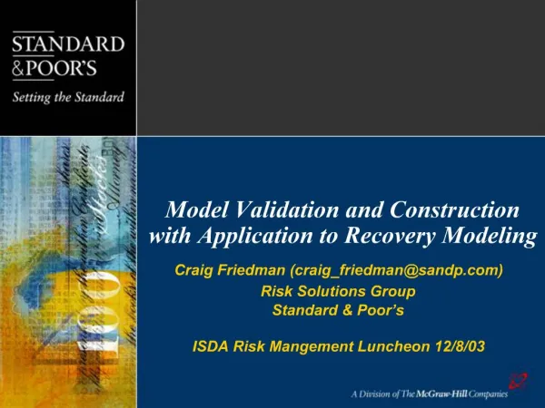 Model Validation and Construction with Application to Recovery Modeling