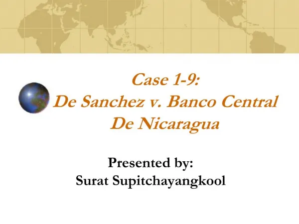 Case 1-9: De Sanchez v. Banco Central De Nicaragua