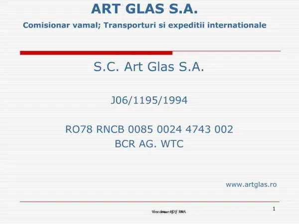 S.C. Art Glas S.A. J06