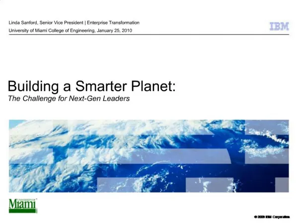 Building a Smarter Planet: The Challenge for Next-Gen Leaders