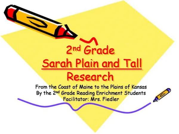 2nd Grade Sarah Plain and Tall Research