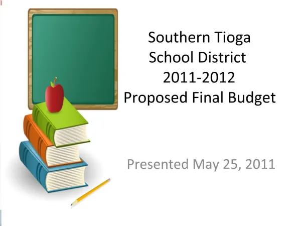 Southern Tioga School District 2011-2012 Proposed Final Budget