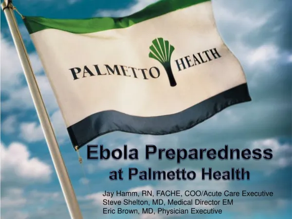 Ebola Preparedness at Palmetto Health