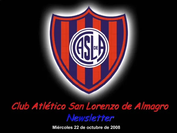 Club Atl tico San Lorenzo de Almagro Newsletter