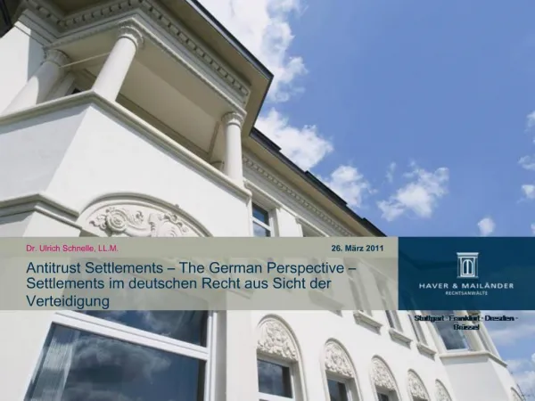 Antitrust Settlements The German Perspective Settlements im deutschen Recht aus Sicht der Verteidigung