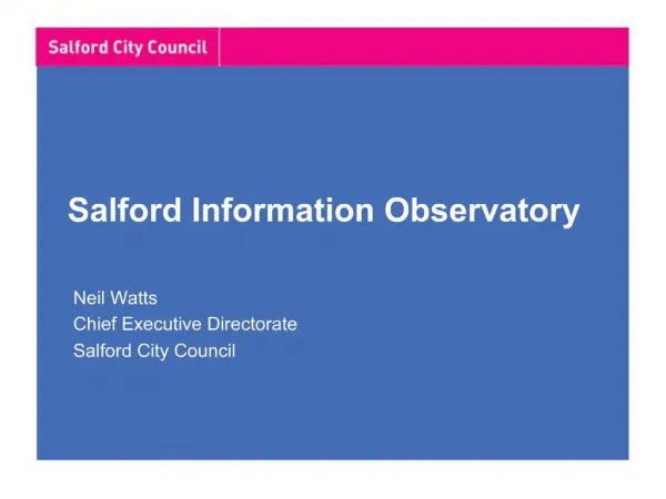Salford Information Observatory