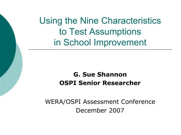 Using the Nine Characteristics to Test Assumptions in School Improvement