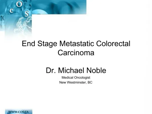 End Stage Metastatic Colorectal Carcinoma