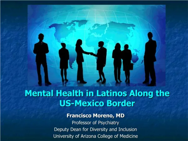 Mental Health in Latinos Along the US-Mexico Border