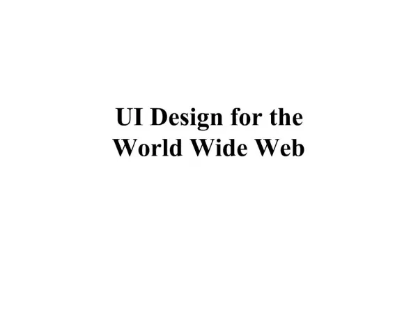 UI Design for the World Wide Web