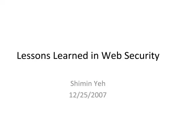 Lessons Learned in Web Security
