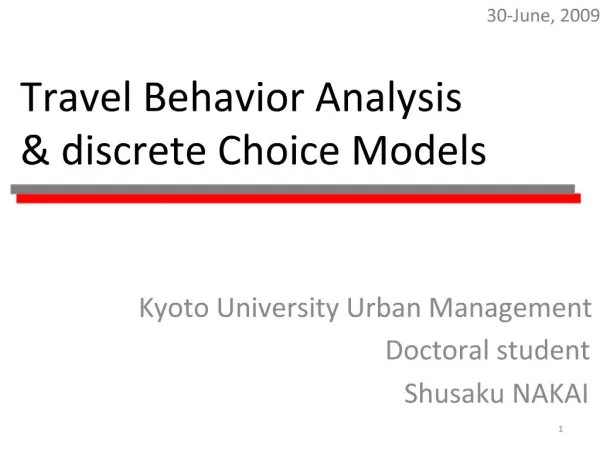 Travel Behavior Analysis discrete Choice Models