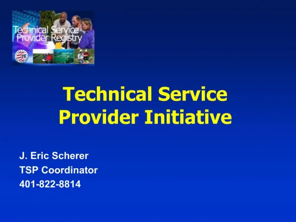 Technical Service Provider Initiative