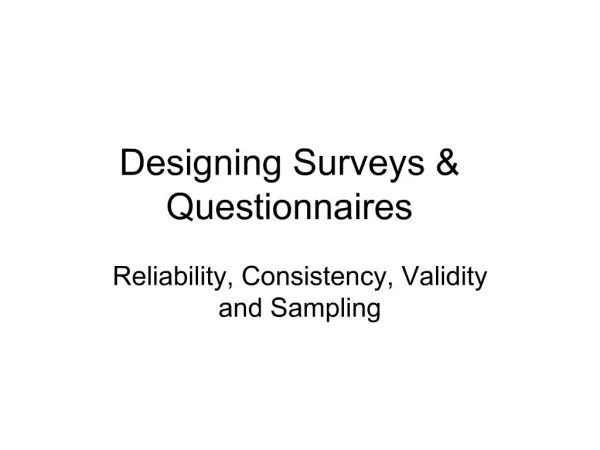 Designing Surveys Questionnaires