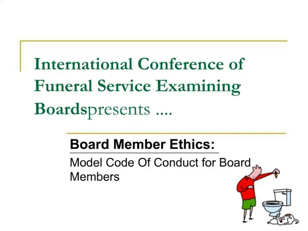 International Conference of Funeral Service Examining Boards presents ....