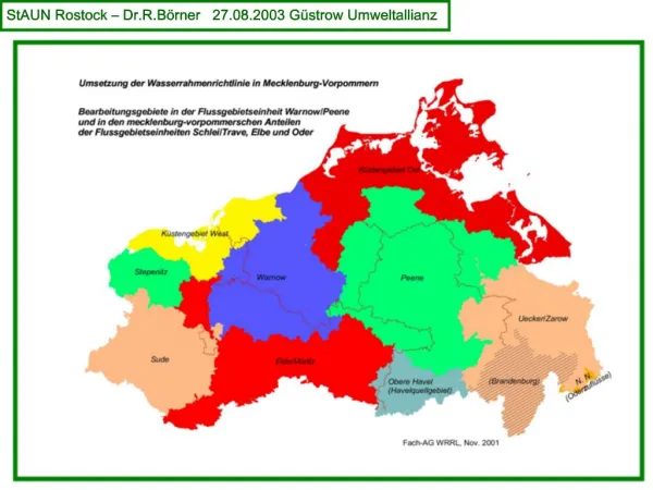 StAUN Rostock Dr.R.B rner 27.08.2003 G strow Umweltallianz