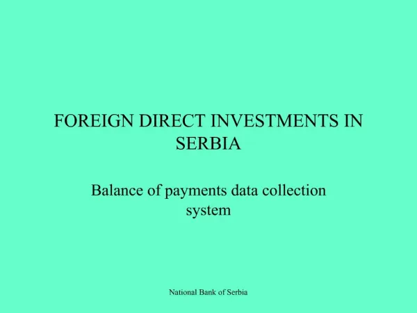 FOREIGN DIRECT INVESTMENTS IN SERBIA