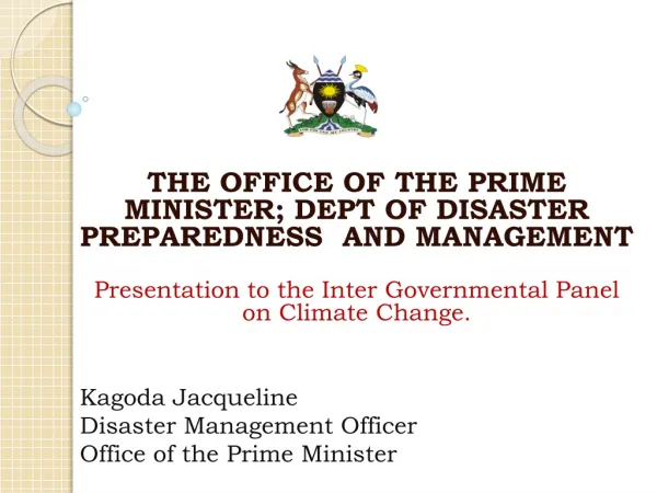 THE OFFICE OF THE PRIME MINISTER; DEPT OF DISASTER PREPAREDNESS AND MANAGEMENT