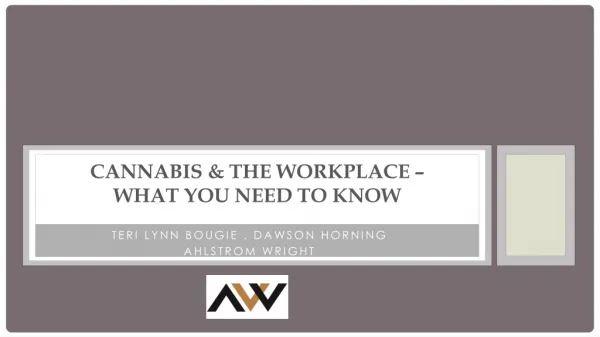 Cannabis &amp; the Workplace – What you Need to Know