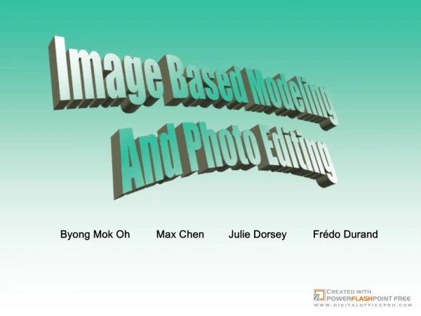 Image Based ModelingAnd Photo Editing