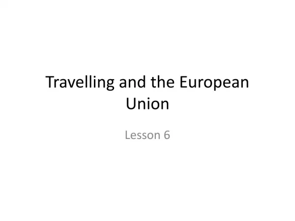 Travelling and the European Union