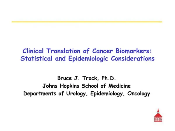 Clinical Translation of Cancer Biomarkers: Statistical and Epidemiologic Considerations