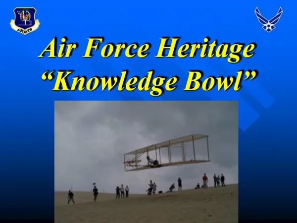 Air Force Heritage Knowledge Bowl