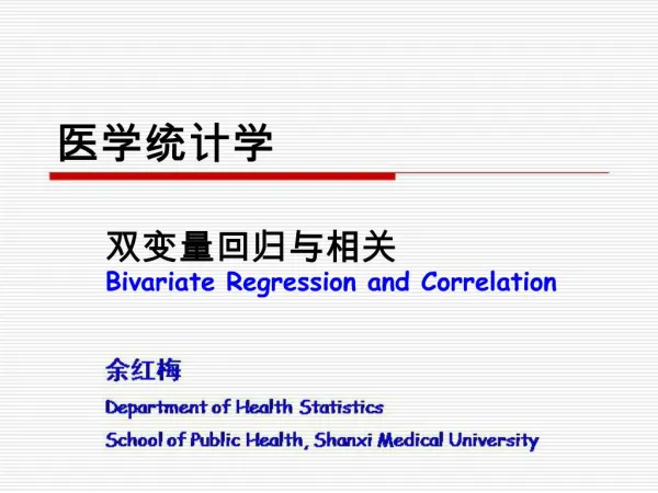 Bivariate Regression and Correlation