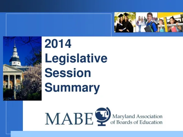 2014 Legislative Session Summary