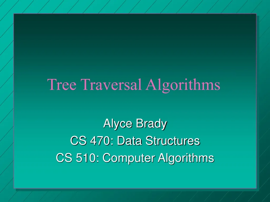 alyce brady cs 470 data structures cs 510 computer algorithms