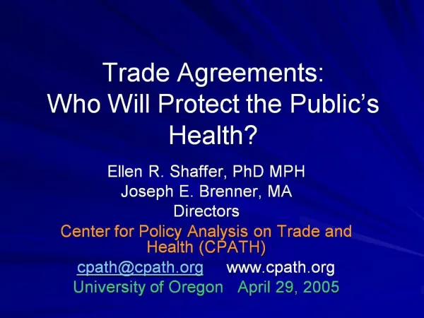 Trade Agreements: Who Will Protect the Public s Health