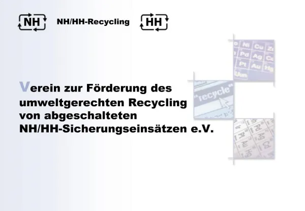 Verein zur F rderung des umweltgerechten Recycling von abgeschalteten NH