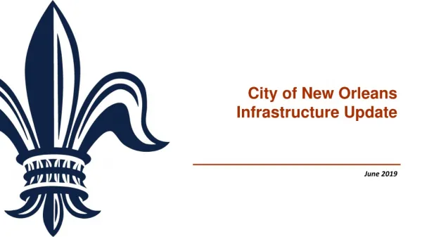 City of New Orleans Infrastructure Update