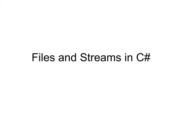 Files and Streams in C