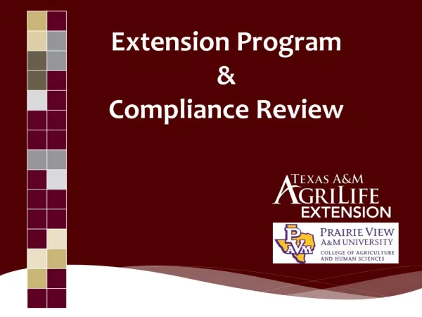 Extension Program &amp; Compliance Review