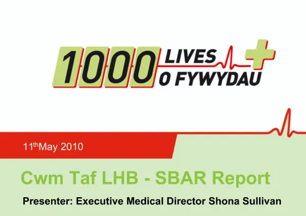 Cwm Taf LHB - SBAR Report