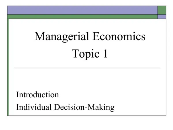 Managerial Economics Topic 1