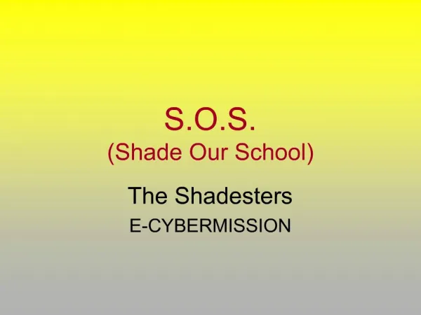 S.O.S. Shade Our School