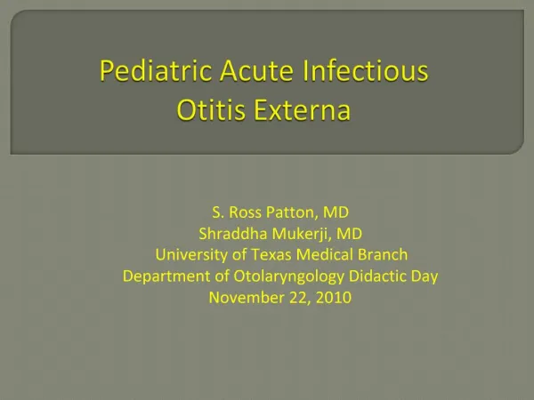 Pediatric Acute Infectious Otitis Externa