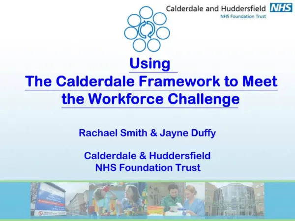 Using The Calderdale Framework to Meet the Workforce Challenge
