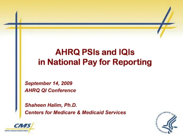 AHRQ PSIs and IQIs in National Pay for Reporting