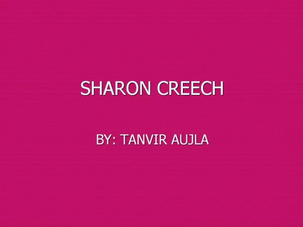 SHARON CREECH