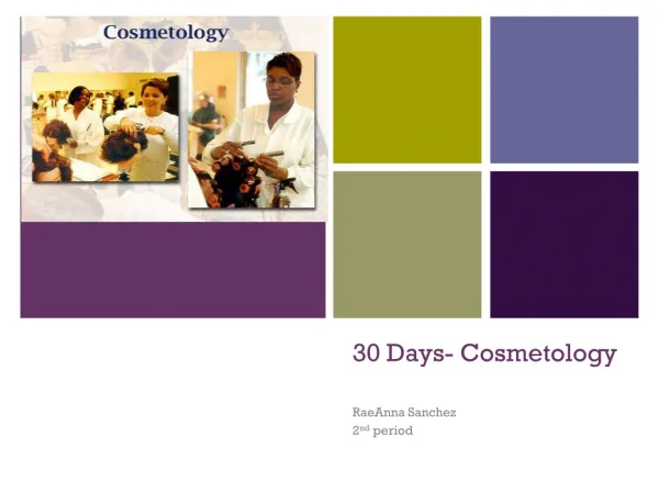 30 Days- Cosmetology